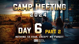 Camp Meeting 2024 Day 6 - The Lunar Sabbath Confirmed or Debunked | Bible Meds Ministry