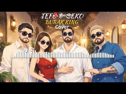 Tefo & Seko & Burak King - Hesap (Cover) 