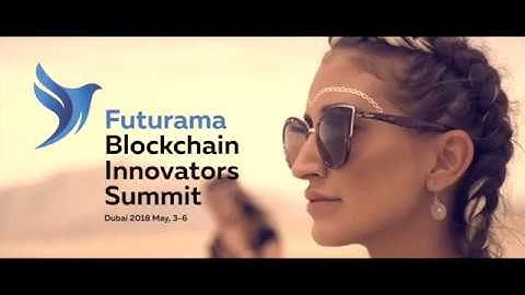 Futurama - Blockchain Innovators Summit 2018