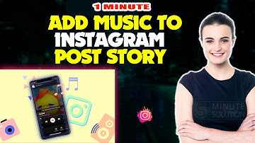 How To Add Music To Instagram Post Story 2024