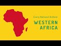 Every National Anthem in Western Africa