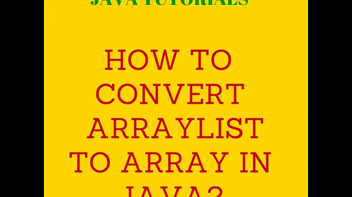 How to convert arraylist to array in java?