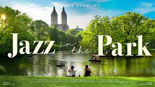 Playlist | 기분 전환하기 좋은 산뜻한 파크 재즈 🌲🌳 | 여유로운 여름날에 듣기좋은 적당한 텐션의 청량하고 부드러운 재즈 | fresh &amp; soft jazz Music