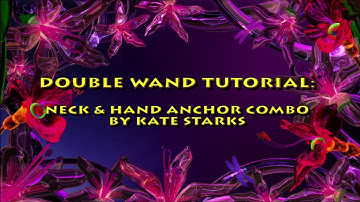 Double Leviwand Tutorial Part 2- Neck and Hand