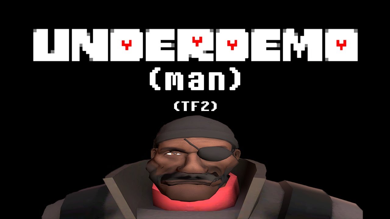 [TF2] UNDERDEMO