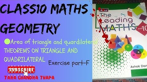 F.SEE Class10 C.Maths Geometry Triangle and Quadrilateral Exercise||Triangle and Quadrilateral C10