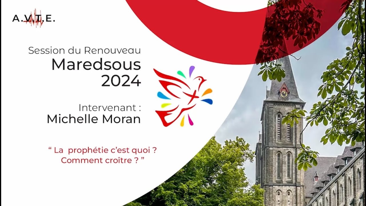 Renouveau Charismatique Belgique - Session 2024 Maredsous - Michelle Moran (Prophétie)