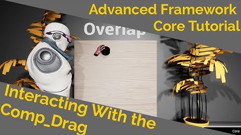 Interacting with the Drag Component of the Advanced Framework Core 4.1