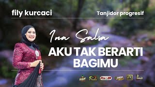 I MEAN NOTHING TO YOU version of TANJI PROGRESSIVE - INA SALSA (COVER) X FILY KURCACI