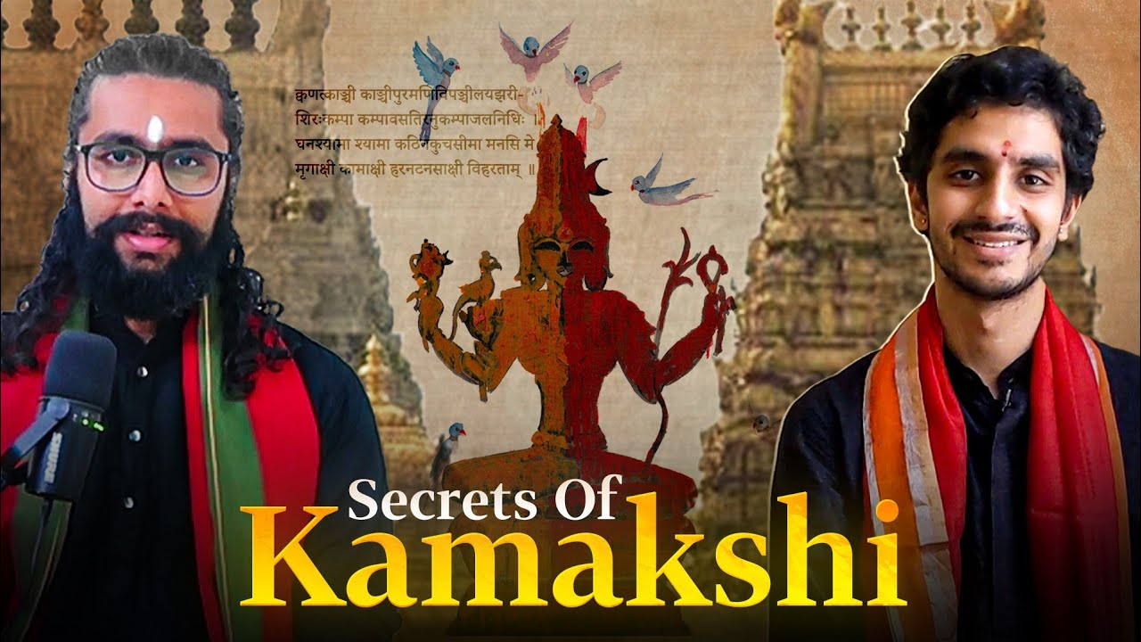 Нераскрытые тайны Канчи и Камакши с @thevinayvaranasi (Часть: 1/3)