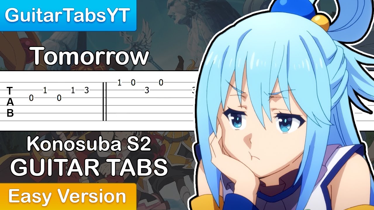 Konosuba S2 OP - Tomorrow Guitar Tutorial [TABS] (Easy)