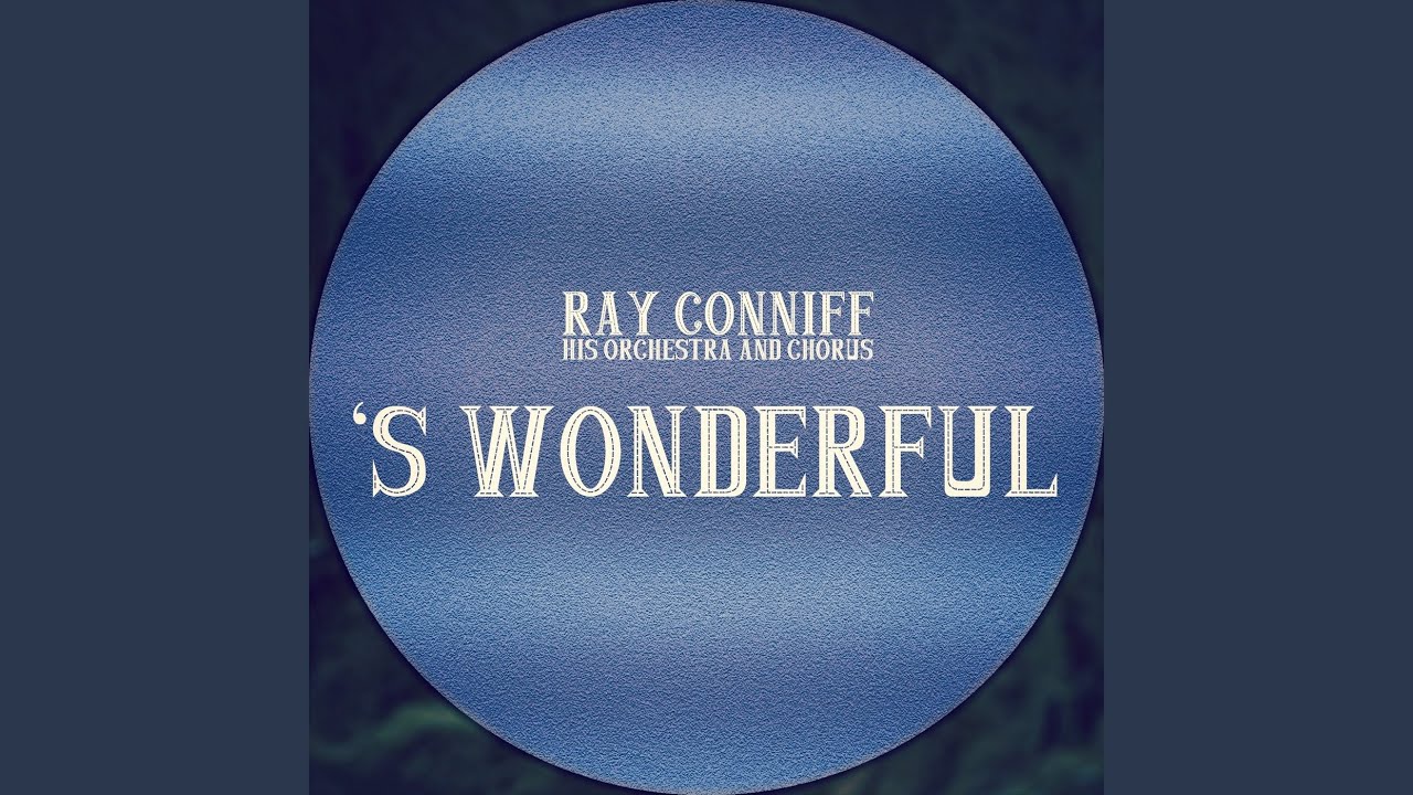'S Wonderful! - YouTube