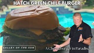 Hatch Green Chile Burger: The BEST Burger You'll Ever Eat