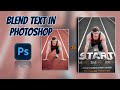 Mastering text blending techniques in photoshop  a comprehensive tutorial photoshoptricks