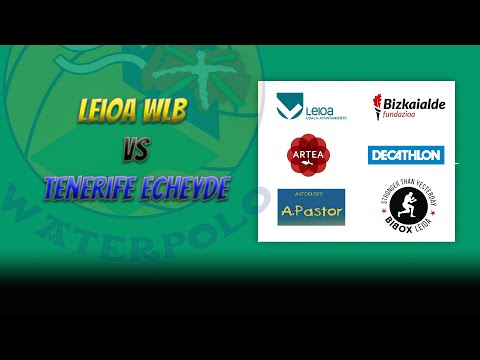 LEIOA WLB VS TENERIFE ECHEYDE
