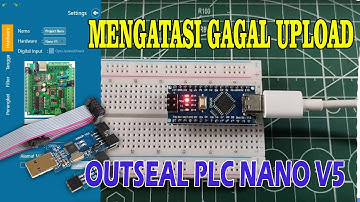 Mengatasi GAGAL UPLOAD. OUTSEAL PLC NANO V5. BURN Optiboot.