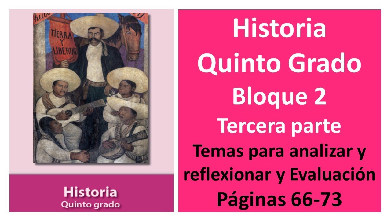 Primaria Quinto Grado. Historia. Bloque 2. Parte 3. Páginas 66-73 - YouTube
