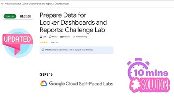 Prepare Data for Looker Dashboards and Reports: Challenge Lab | #qwiklabs | #GSP346