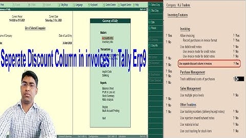 Tally ERP 9 | Discount Value in Invoice / Separate discount column while invoicing
