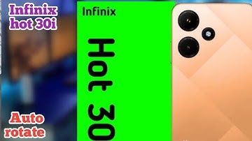 How To Enable Auto Rotate Infinix Hot 30i,Auto Rotate Screen Enable Infinix Hot 30i,Infinix Hot 30i