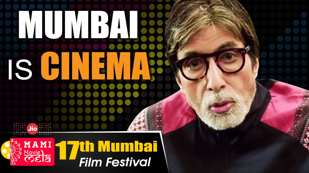 Mumbai Is Cinema  | Jio MAMI  17th Mumbai Film Festival with  Star India