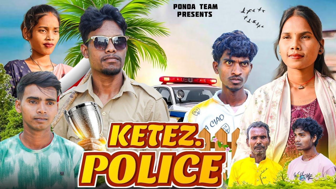KETEZ POLICE 🚨 | Santosh Hembrom | New Santhali Video 2025 | Ashok Ponda & Anil Ponda | Pinky & Asha