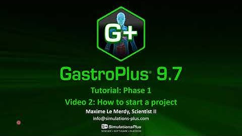 GastroPlus® Tutorial Phase 1 Video 2: How to start a PBBM PBPK project in GastroPlus