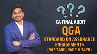 SAE 3400, 3402, 3420 Q&A Discussion CA Final Audit || New Syllabus - Question & Answer Discussion