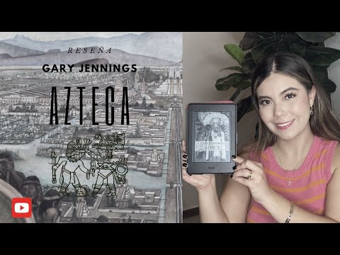 RESEÑA: AZTECA, GARY JENNINGS