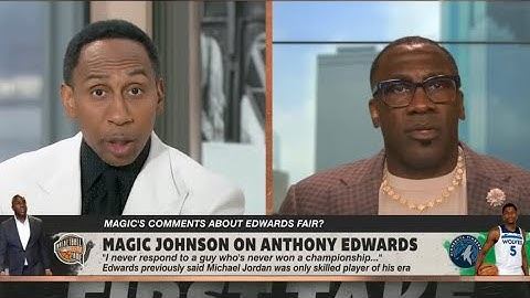 Magic Johnson was HIGHLY IRRITATED by Anthony Edwards  MJ comments 👀 - Shannon Sharpe | First Take