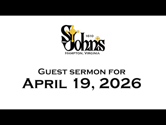 Sunday Sermon for April 19, 2026