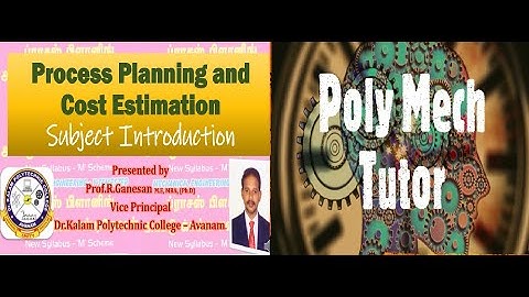 Process Planning and Cost Estimation Introduction