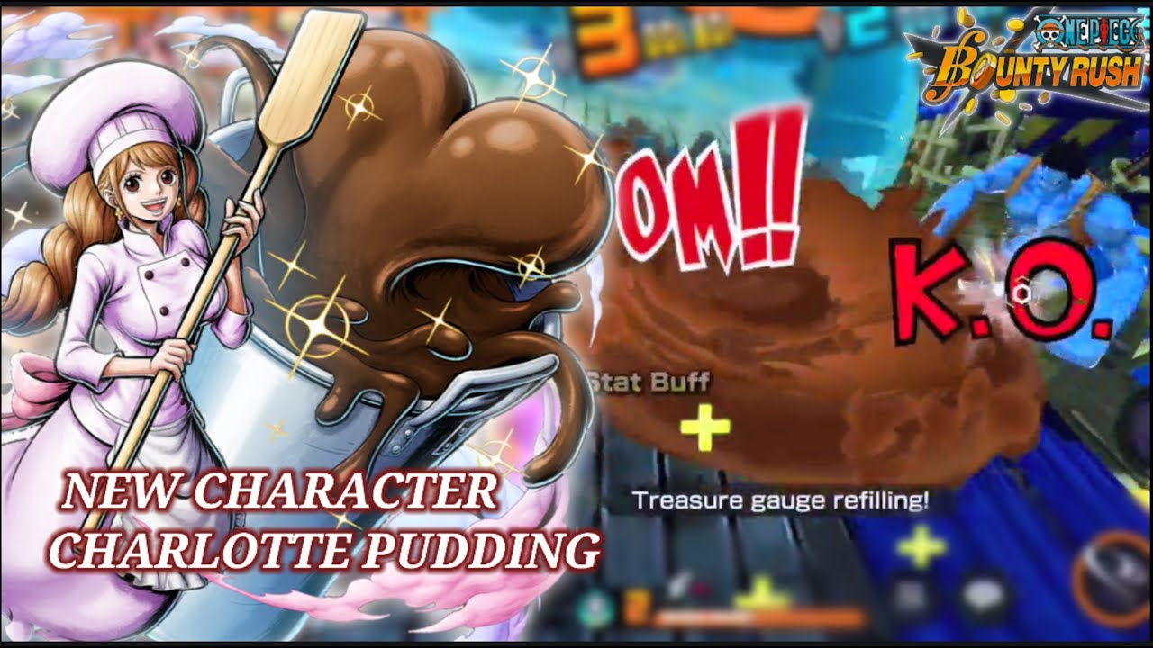 NEW CHARACTER CHARLOTTE PUDDING V2 FIRST LOOK One Piece Bounty Rush