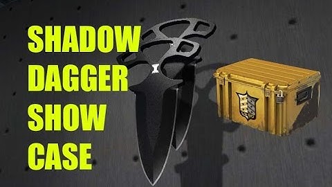 ●★CS:GO - Shadow Dagger Showcase★●
