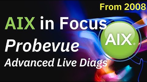 AIX in Focus: Probevue