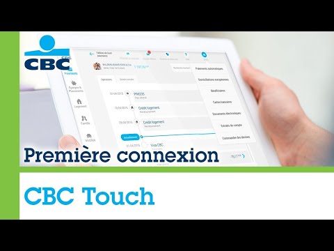 CBC-Touch : se connecter pour la première fois