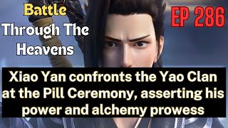 Battle Through the Heavens EP 286#Battle Through the Heavens#EngSubs #IndoSubs#MultiSubs
