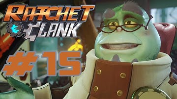 Ratchet & Clank PS4 - Walkthrough Part 15 [HD]