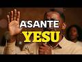 Asante Yesu Nyimbo Za Kuabudu Na Kuomba 2026 Swahili Worship Songs Mix Prayer Worship