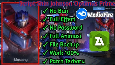 Script Skin Johnson Optimus Prime|Full Effect|No Password|Mobile Legends