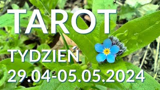 TAROT - TYDZIEŃ 29 KWIETNIA - 5 MAJA 2024