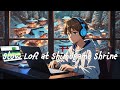 Slow Lofi Beats at Shimogamo Shrine: Peaceful Study & Relaxation Music