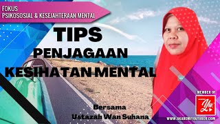 Tips Penjagaan Kesihatan Mental