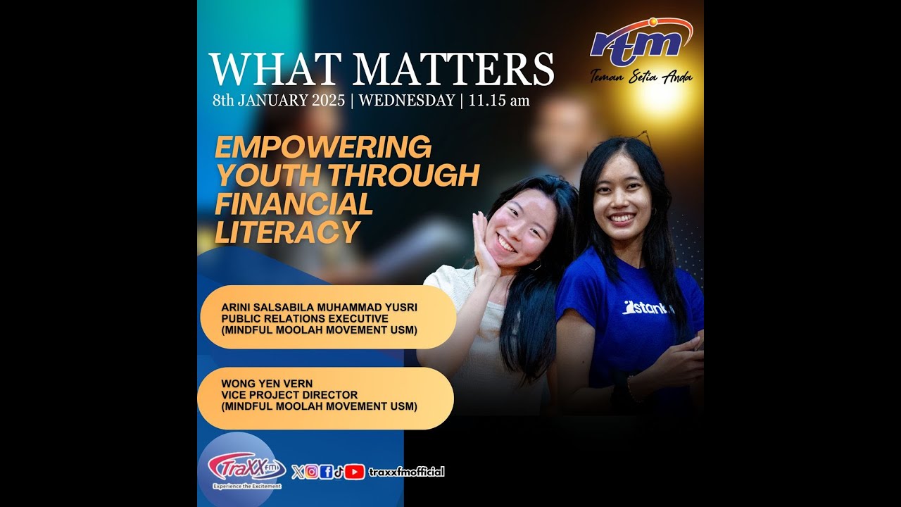 WHAT MATTERS : EMPOWERING YOUTH THROUGH FINANCIAL LITERACY - YouTube