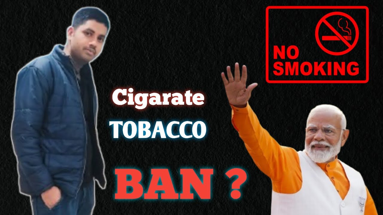 Why Indian Government does not ban tobacco products ? || Why the Government doesn't ban Cigarettes?