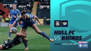 Highlights | Hull FC v Leeds Rhinos | Betfred Super League, Round 9