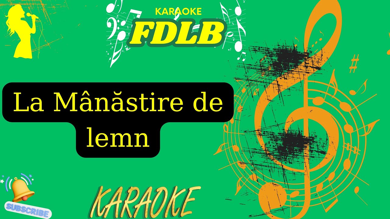 La Mânăstire de lemn /Karaoke//Versuri//Negative//Populara/Ardeal/Moldova/Doine/Manele