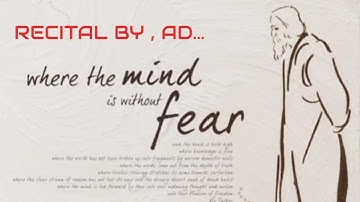 WHERE THE MIND IS WITHOUT FEAR ( GITANJALI 35 ) | BY RABINDRANATH TAGORE | RECITAL  #raise_voice