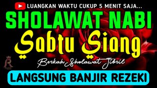 SHOLAWAT JIBRIL PENARIK REZEKI PALING DAHSYAT, Sholawat Nabi Muhammad SAW, SALAWAT PALING MERDU