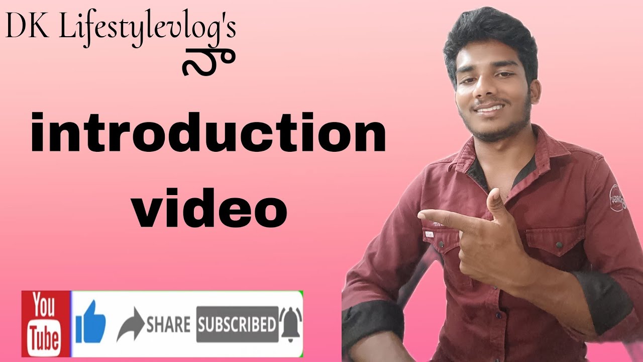 my self introduction video..... 🙏 - YouTube